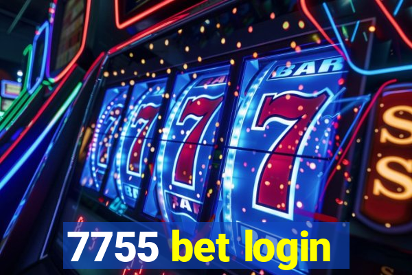 7755 bet login